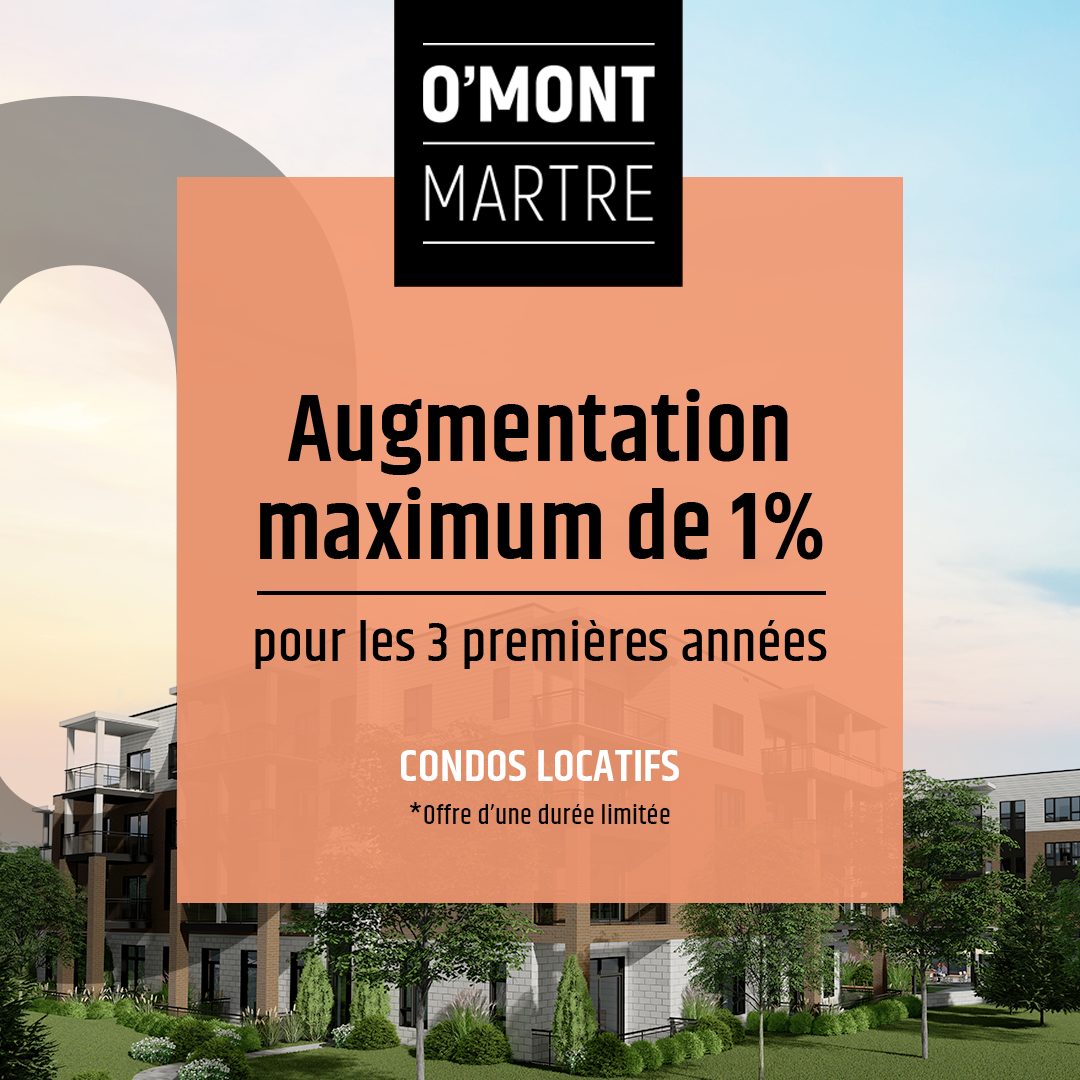 Les condos locatifs O’Montmartre